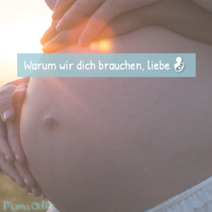 Welthebammentag 2018_Warum wir dich brauchen, liebe Hebamme